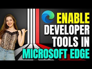 How to Enable Developer Tools In Microsoft Edge