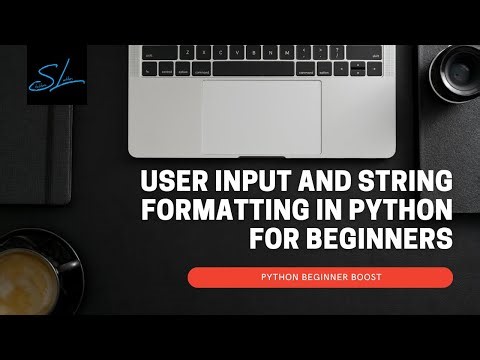 14.Taking User Input and string formatting in Python - Python Beginner Boost