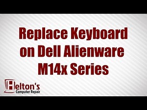 Dell Alienware M14x Keyboard Replacement (Step-by-Step Tutorial)