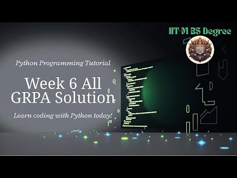 Python Week 6 - All GRPA Solutions!