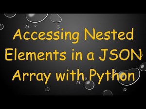 Accessing Nested Elements in a JSON Array with Python