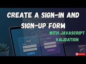 Create Sign-In & Sign-Up Form Using HTML, CSS & JavaScript |Sign-In & Sign-Up Form With Validation