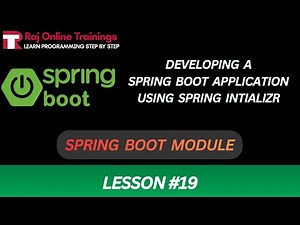 Developing a Spring Boot Application using Spring Initializr | Spring Boot Tutorial