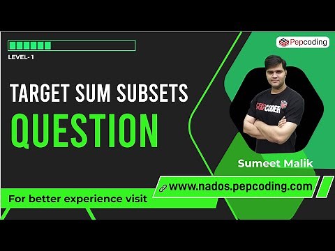 Target Sum Subsets - Question | Dynamic Programming | Data Structure and Algorithms in JAVA