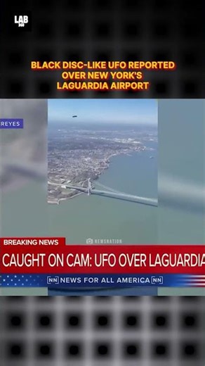 Black-Disc like UFO Caught On Camera over New York's LaGuardia Airport! #shorts #lab360 #alien