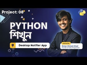 #8 Python Desktop Notifier Project Bangla Tutorial