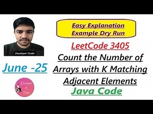 Count the Number of Arrays with K Matching Adjacent Elements | LeetCode 3405 |Java| Developer Coder