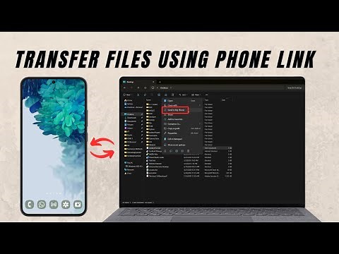 How To Transfer Files Between Phone and PC (Using Phone Link)