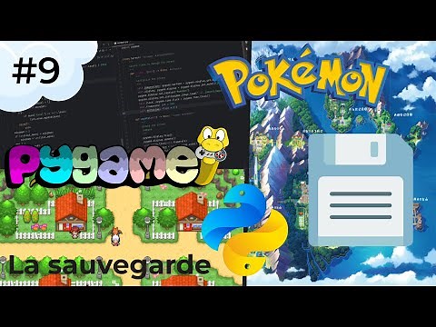 Créer un jeu Pokémon en Python avec Pygame | Episode 9 - La sauvegarde
