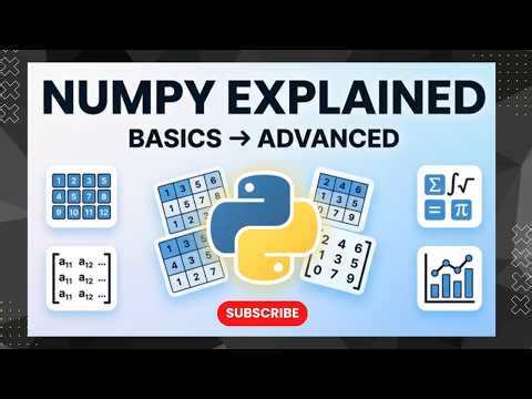 Python NumPy Explained 🚀 | Complete Guide from Basics to Advanced (Full Overview)