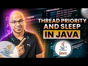 #87 Thread Priority and Sleep in Java