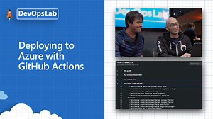 Deploying to Azure with GitHub Actions