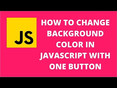 How to change background color in javascript with one button | JavaScript Tutorial