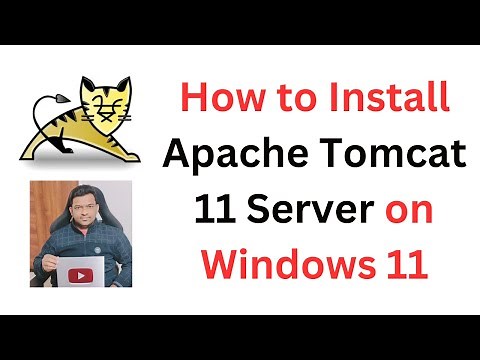 Install Tomcat Server on Windows 11 | How to Install Apache Tomcat 11 Server on Windows 11