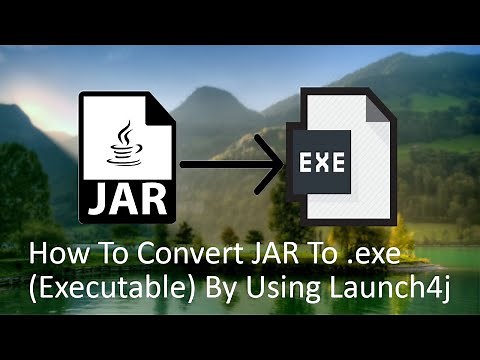 How To Convert JAR To .exe (Executable) By Using Launch4j | Wrap JAR Into EXE | JAR To EXE Easy Way