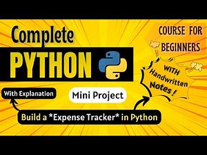 *Build a Expense Tracker in Python* | Mini Project | Python Full course for Beginners