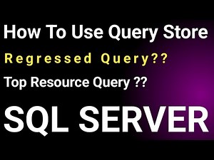 How to use Query Store || SQL Server Query Store || What is Regressed Query || SQL Server