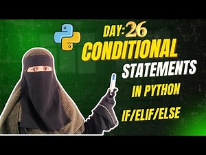 Python Conditional Statements Explained | If, Elif, Else Made Easy for Beginners