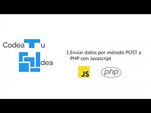 Enviar datos por método POST a PHP con Javascript | Recursos