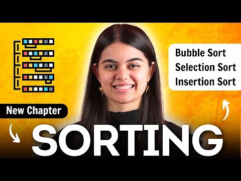 Sorting Algorithms | Bubble Sort, Selection Sort & Insertion Sort | DSA Series by Shradha Ma'am