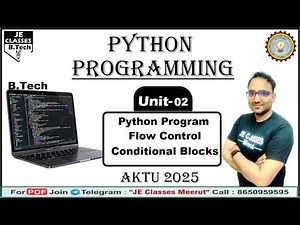 #08 PYTHON PROGRAMMING B.Tech 2nd Year Class | AKTU Python Programming | JE CLASSES Unit-02 Lec-04