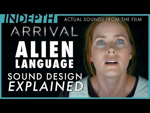 Arrival's otherworldly sound design deconstructed