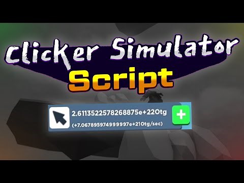 Clicker Simulator script – (INF Money)