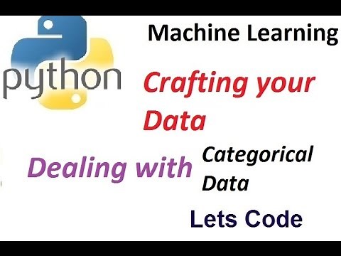 Dealing with categorical data in python for Machine Learning