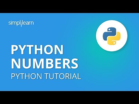 Python Numbers | Python Numbers Tutorial | Python Tutorial | Python Programming | Simplilearn