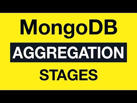 05 Aggregation Stages Overview - MongoDB Aggregation Tutorial
