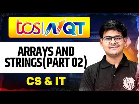 TCS NQT Exam 2026 | Arrays And Strings | CS & IT | Lecture -2 | TCS NQT Series 2026