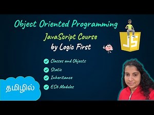 Object Oriented Programming in JS | Inheritance, ES6 Modules | JavaScript Course | Logic First Tamil