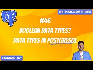 Data Types in PostgreSQL: Boolean Data Types || PostgreSQL Full Playlist Video #46