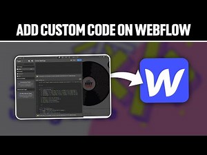 How To Add Custom Code On Webflow 2025! (Full Tutorial)