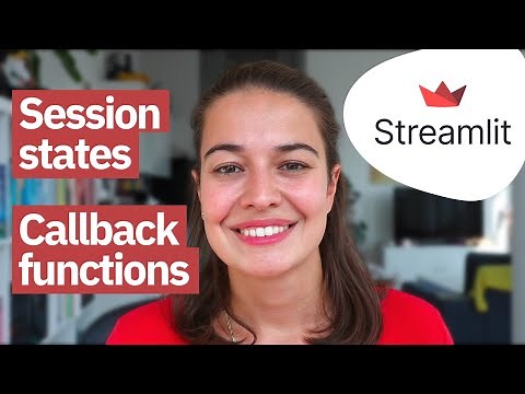How to use Streamlit session states and callback functions | Make your apps remember things!