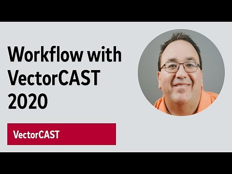 VectorCAST/QA Workflow with VectorCAST 2020