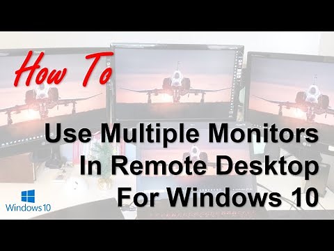 How to use multiple monitors in Remote Desktop for Windows 10