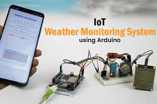 How to Build an IoT-based Weather Monitoring System Using Arduino?