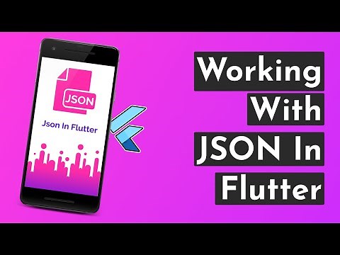 JSON In Flutter | Working With Simple And Complex JSON By Desi Programmer