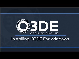 Installing O3DE For Windows