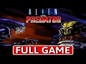 Alien vs. Predator - FULL GAME Walkthrough Longplay