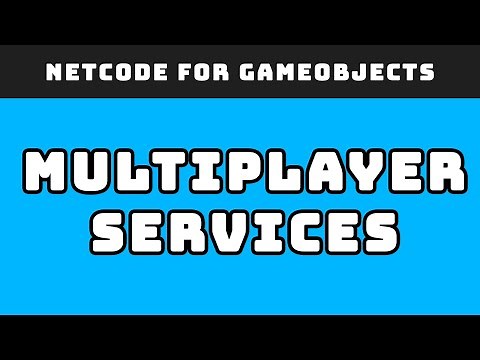 Host and join multiplayer games on the cloud (Unity Multiplayer Services)