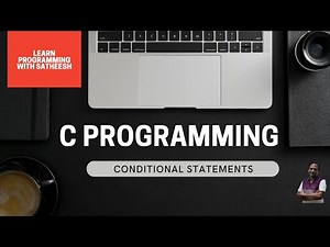C Programming - Conditional Statements