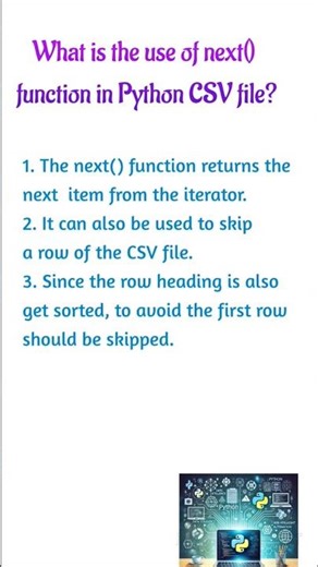 What is the use of next() function python CSV file? #cs2026 #python #next