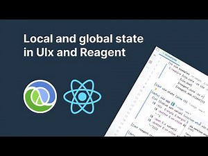 Local and global state in UIx and Reagent | ClojureScript