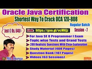 OCJA 1.8 Java SE 8 Programmer - I (1Z0 - 808) By Durga Sir Demo On 09 - 01 - 2018