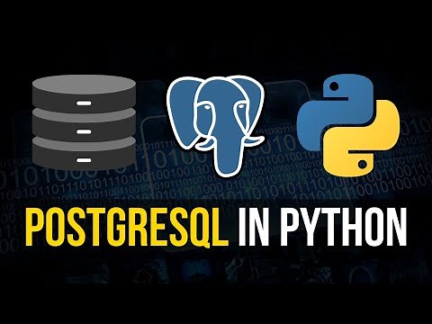 PostgreSQL in Python - Crash Course