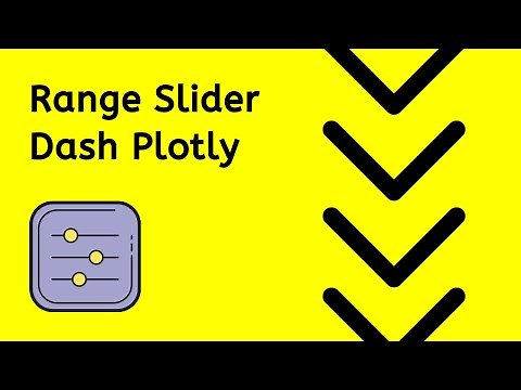 Range Slider -- Python Dash Plotly