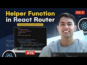 #76: React Router v6.4: Simplify Route Setup with createRoutesFromElements Helper Function