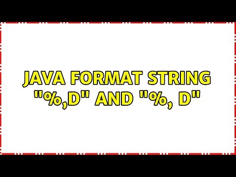 java format string "%,d" and "%, d" (2 Solutions!!)